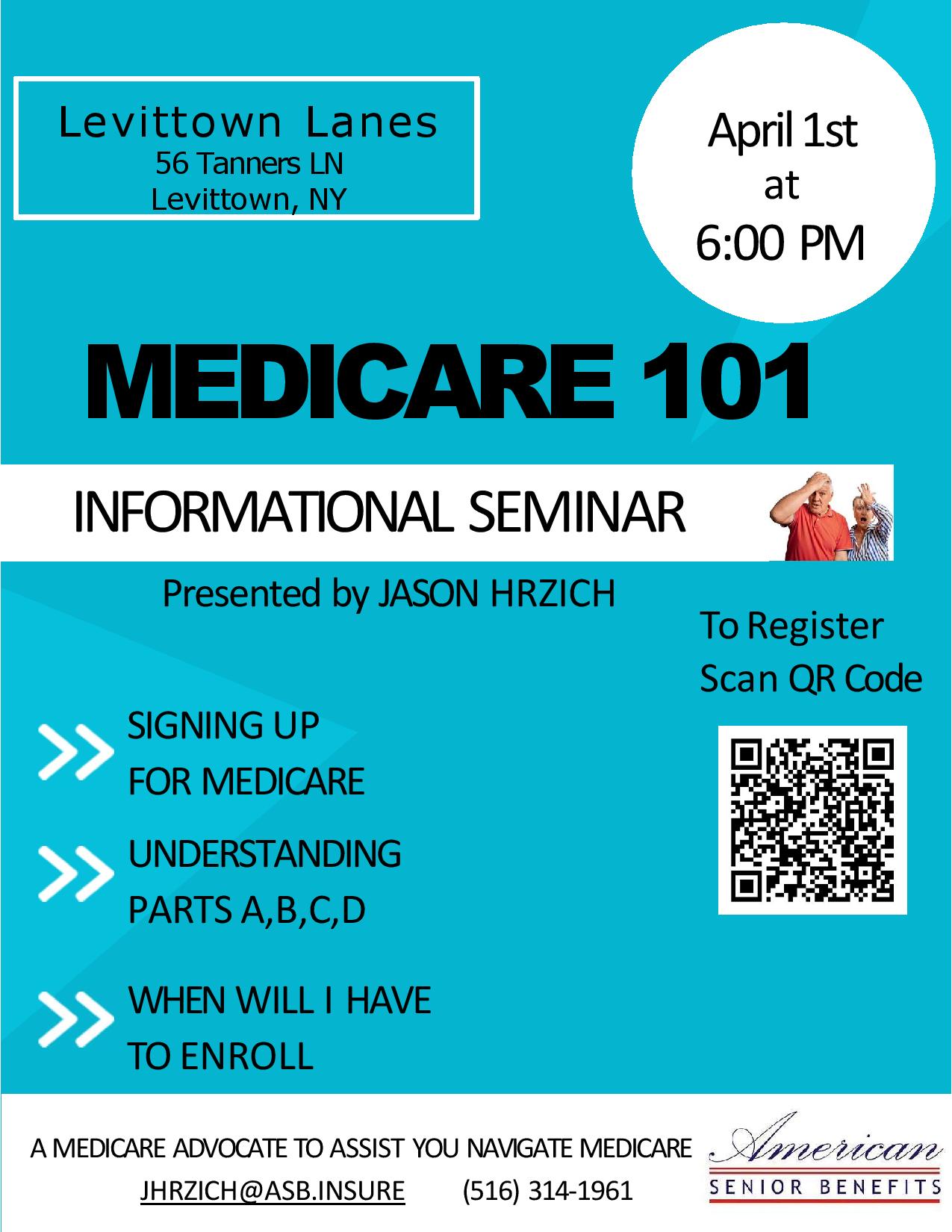 Medicare 101 - Informational Seminar - Apr 1st at 6PM at Levittown Lanes