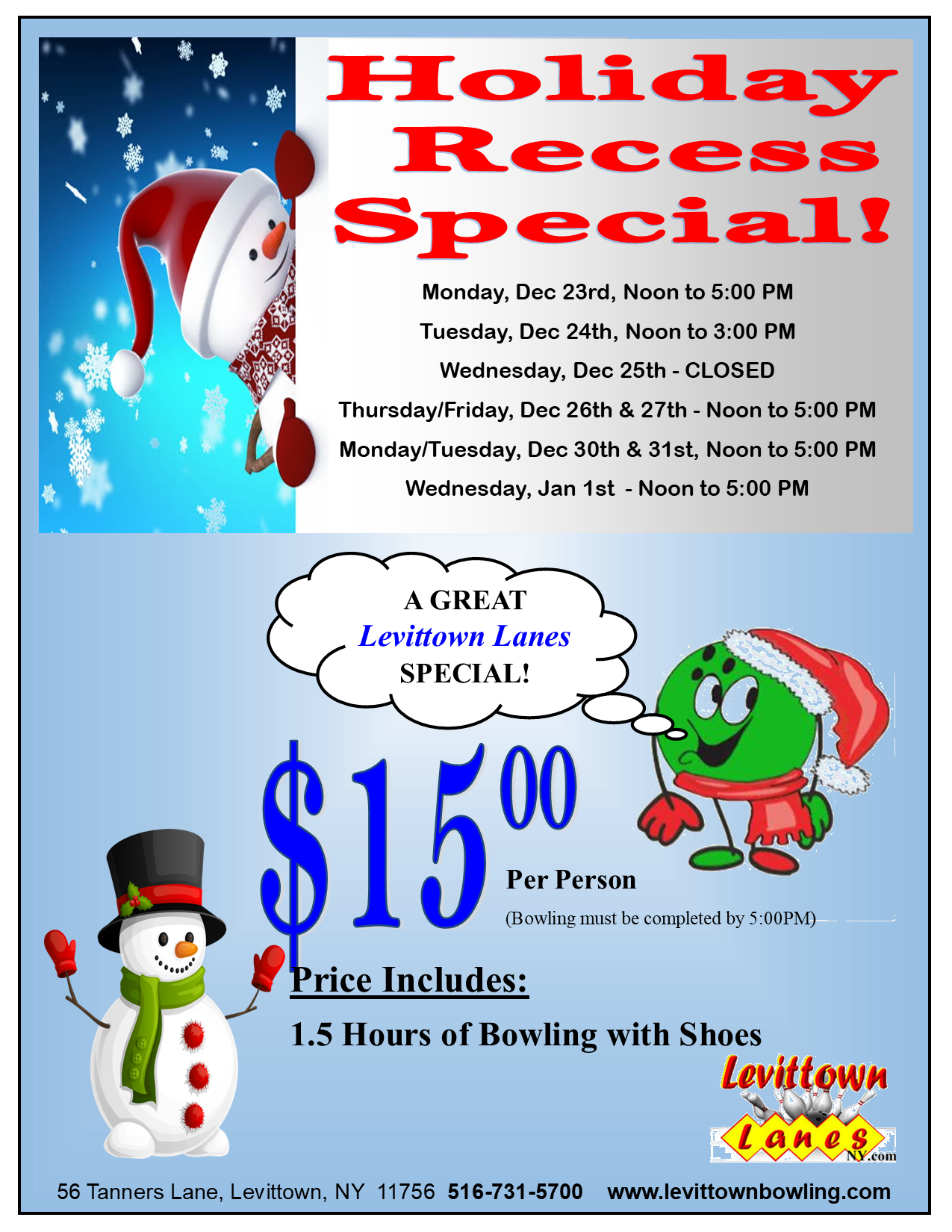 Holiday Recess Special at Levittown Lanes