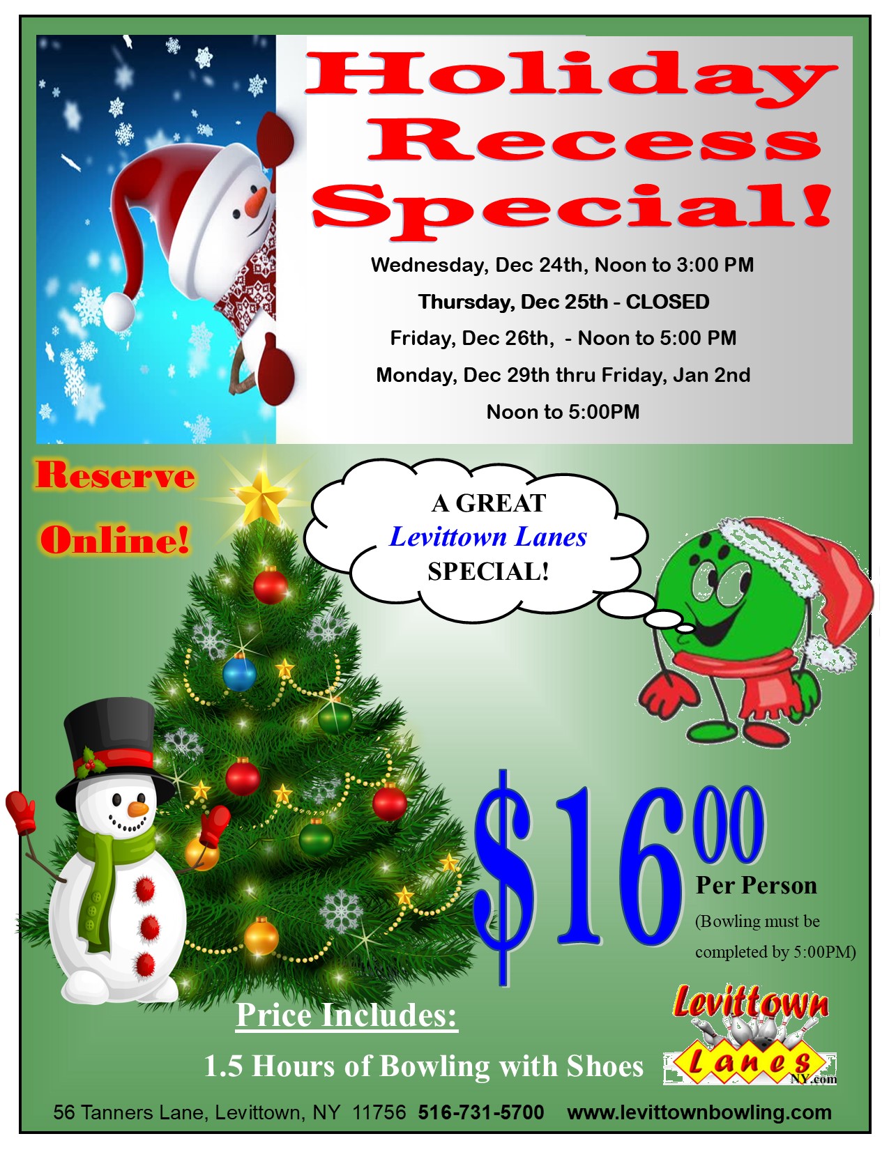 Holiday Recess Special at Levittown Lanes