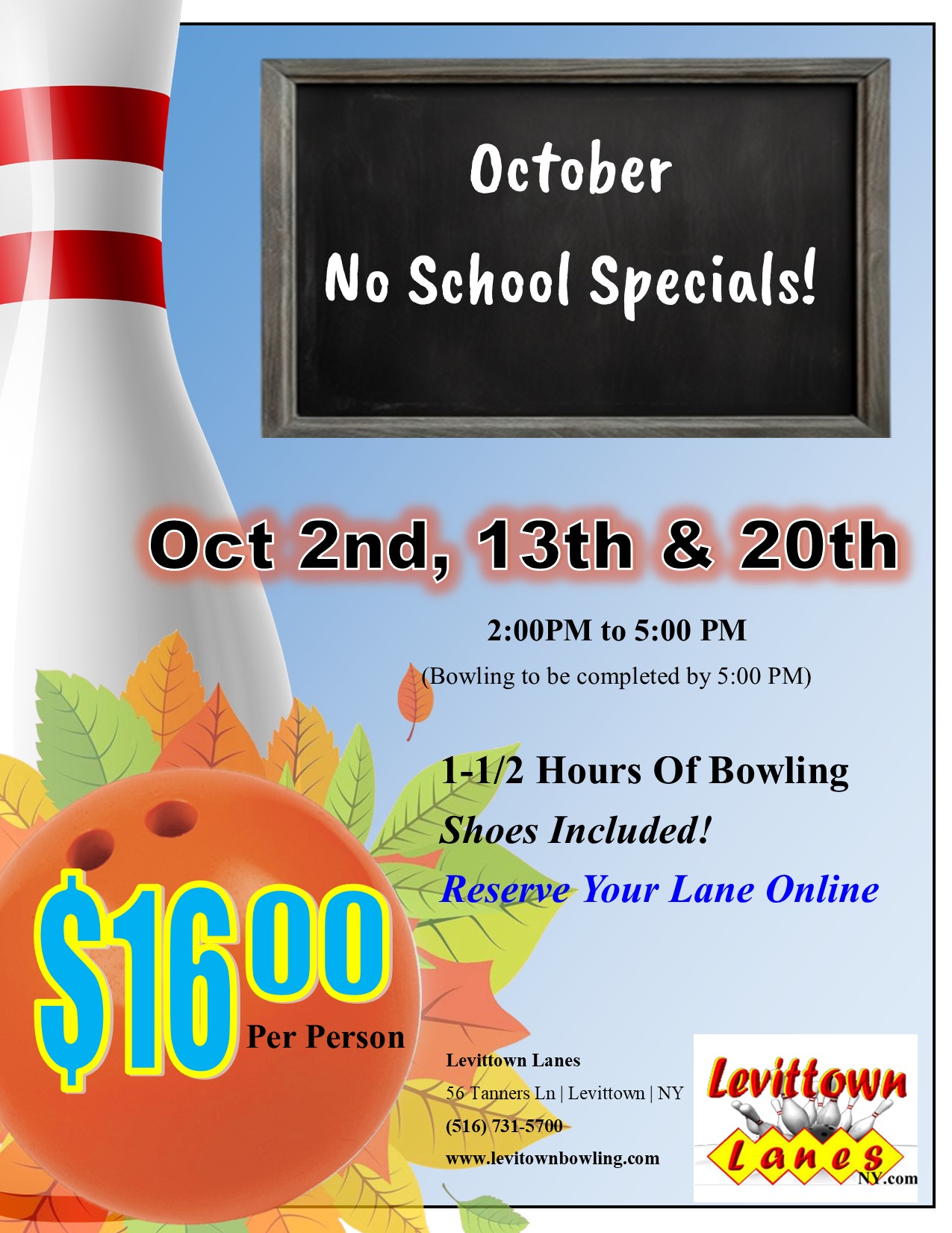School's Off Bowling Special - Oct 2nd, 13th & 20th, 2:00PM to 5:00PM
