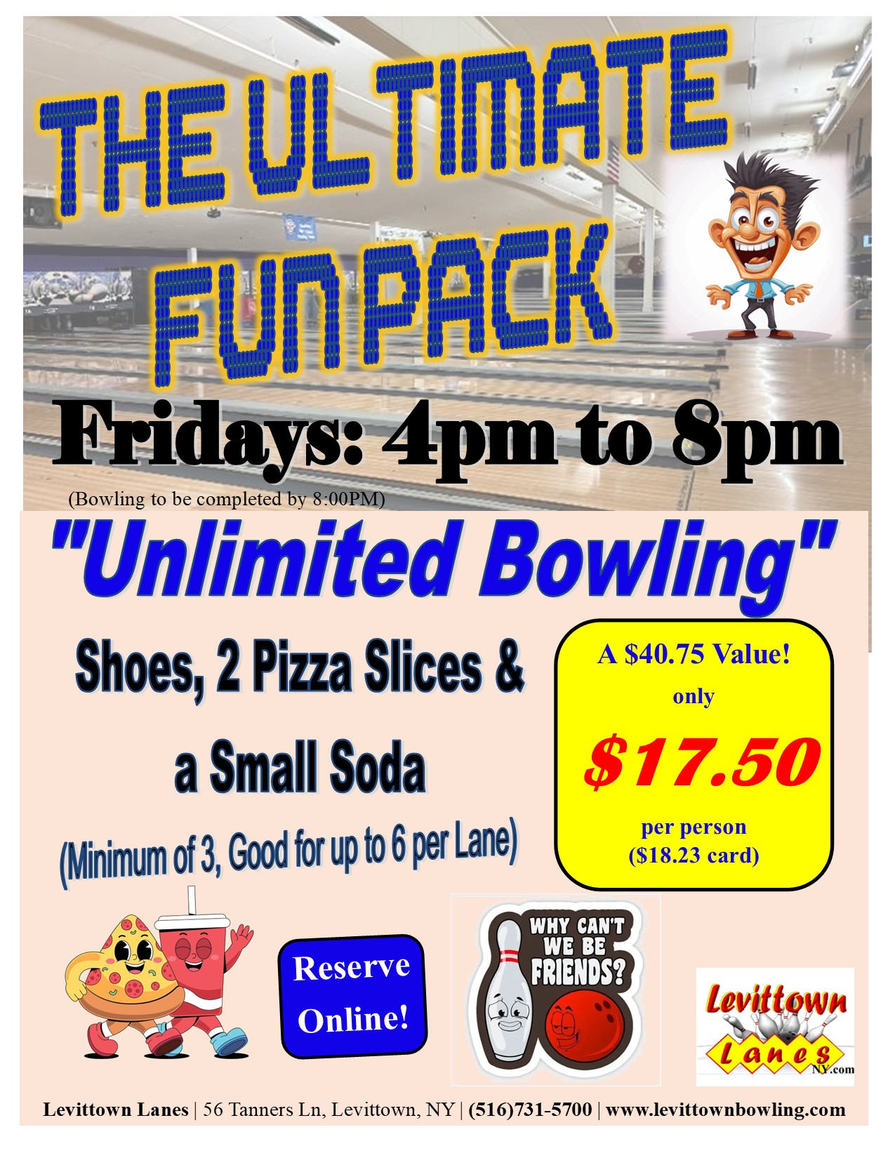 NEW!!! Ultimate Fun Pack "Unlimited Bowlin" Special at Levittown Lanes